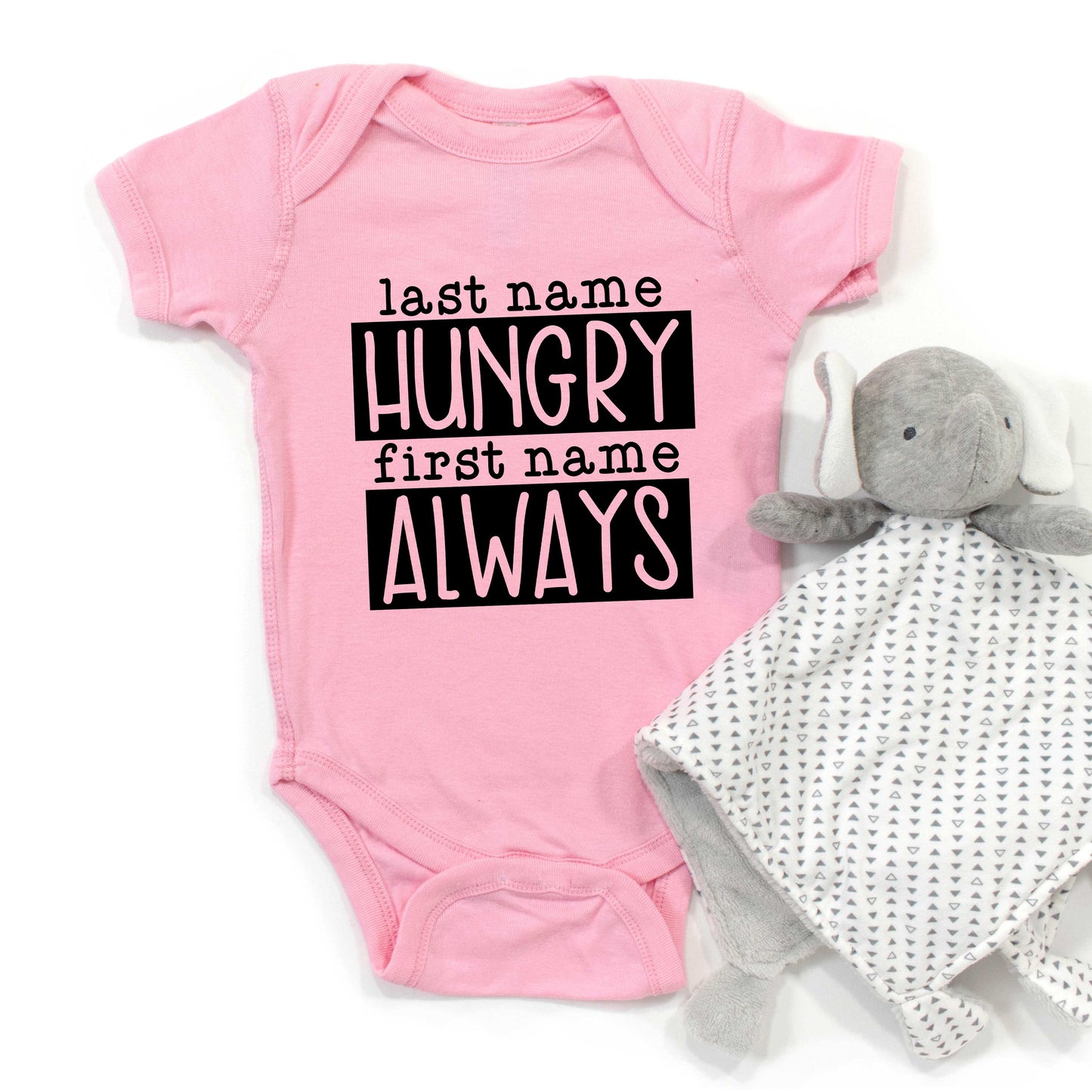 Last Name Hungry | Baby Graphic Short Sleeve Bodysuit