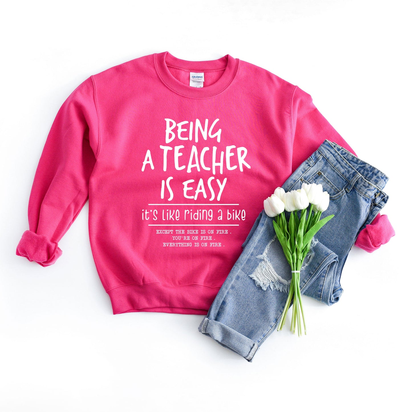 Being A Teacher Is Easy | Sweatshirt