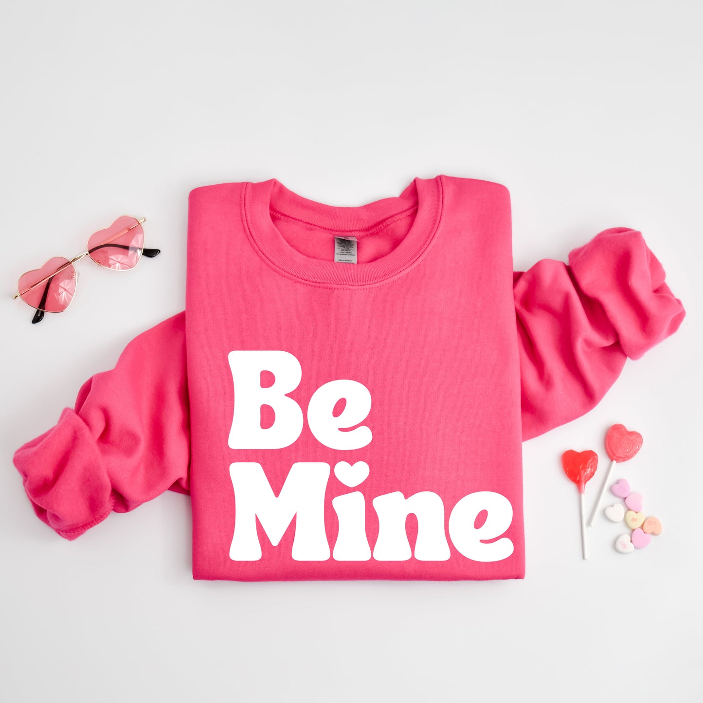 Be Mine Bold | Sweatshirt