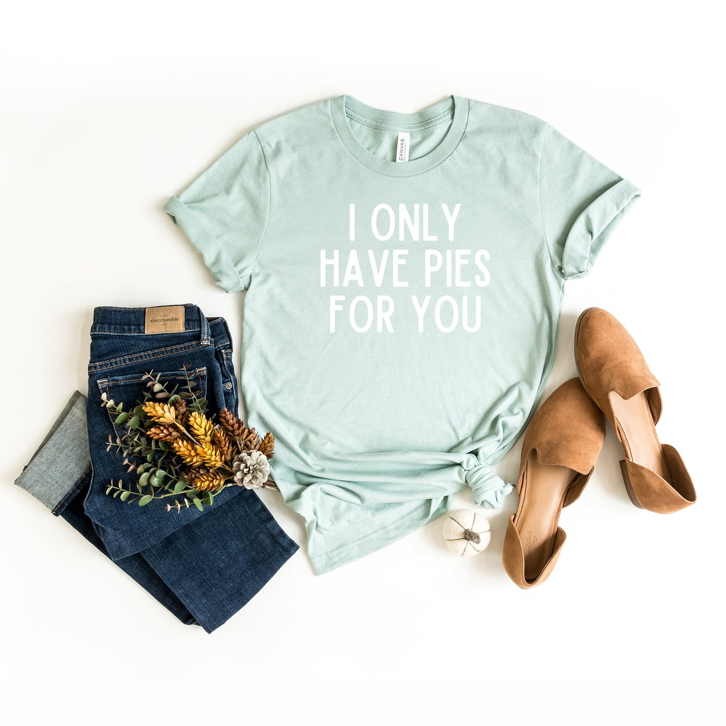 I Only Have Pies For You | Short Sleeve Graphic Tee