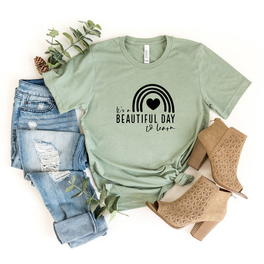 It's A Beautiful Day To Learn | Short Sleeve Graphic Tee