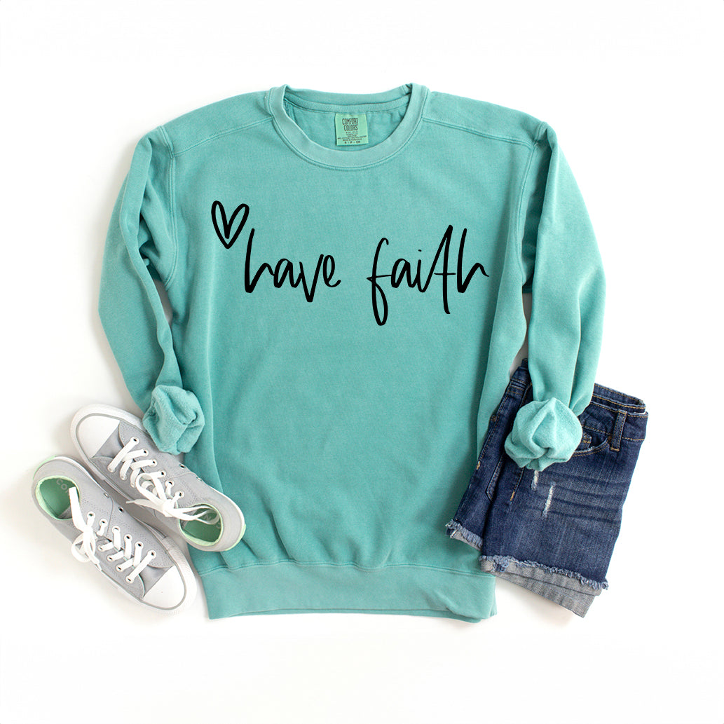Have Faith Heart | Garment Dyed Sweatshirt