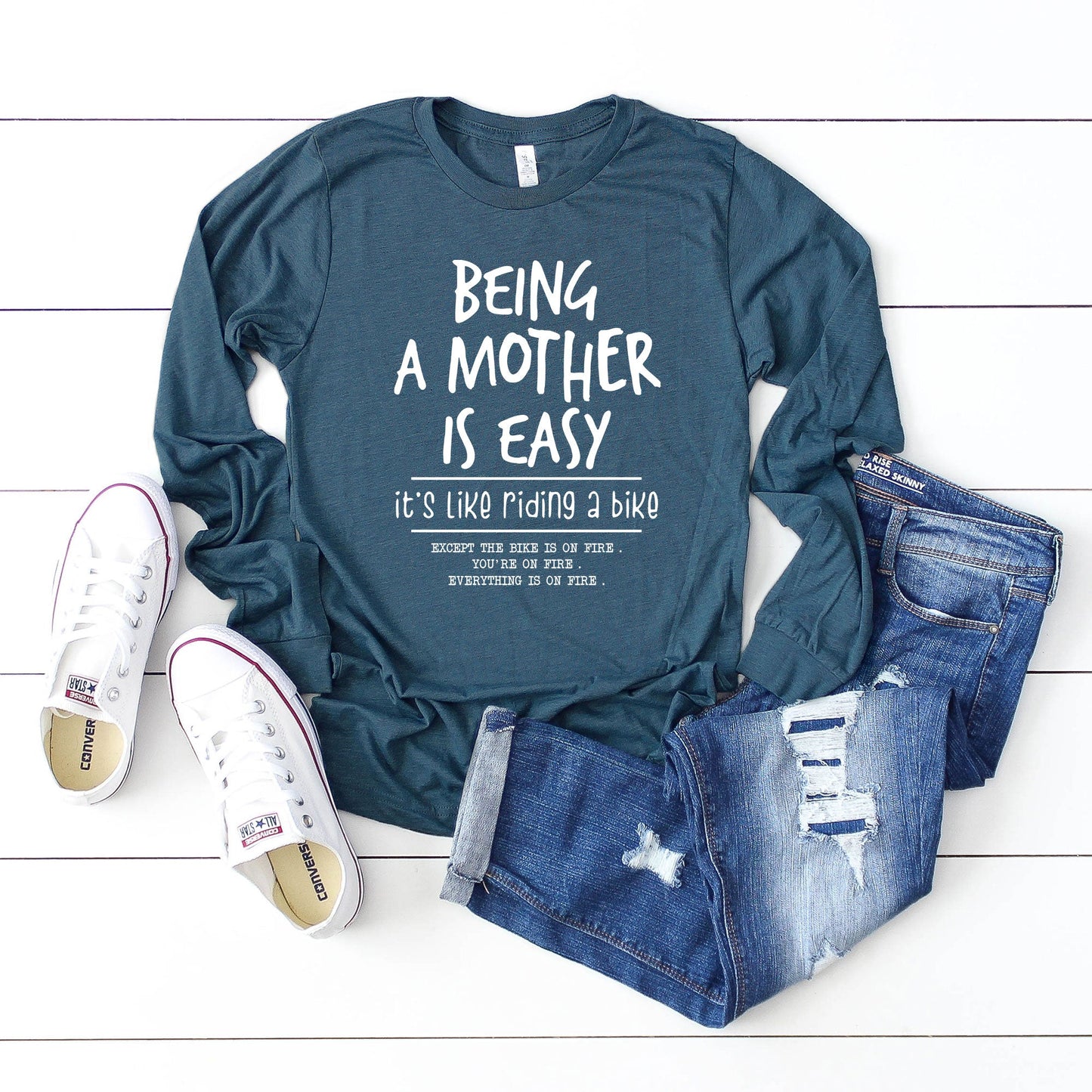 Being A Mother Is Easy | Long Sleeve Crew Neck