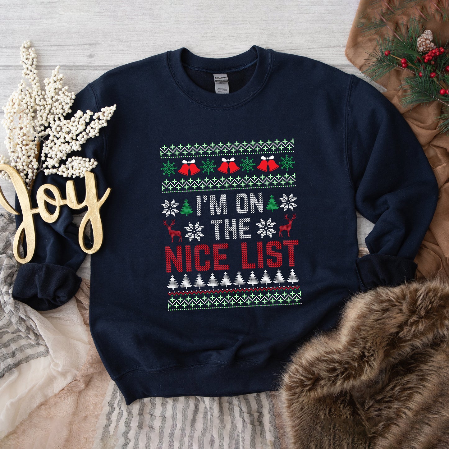 I'm on the Nice List | Sweatshirt