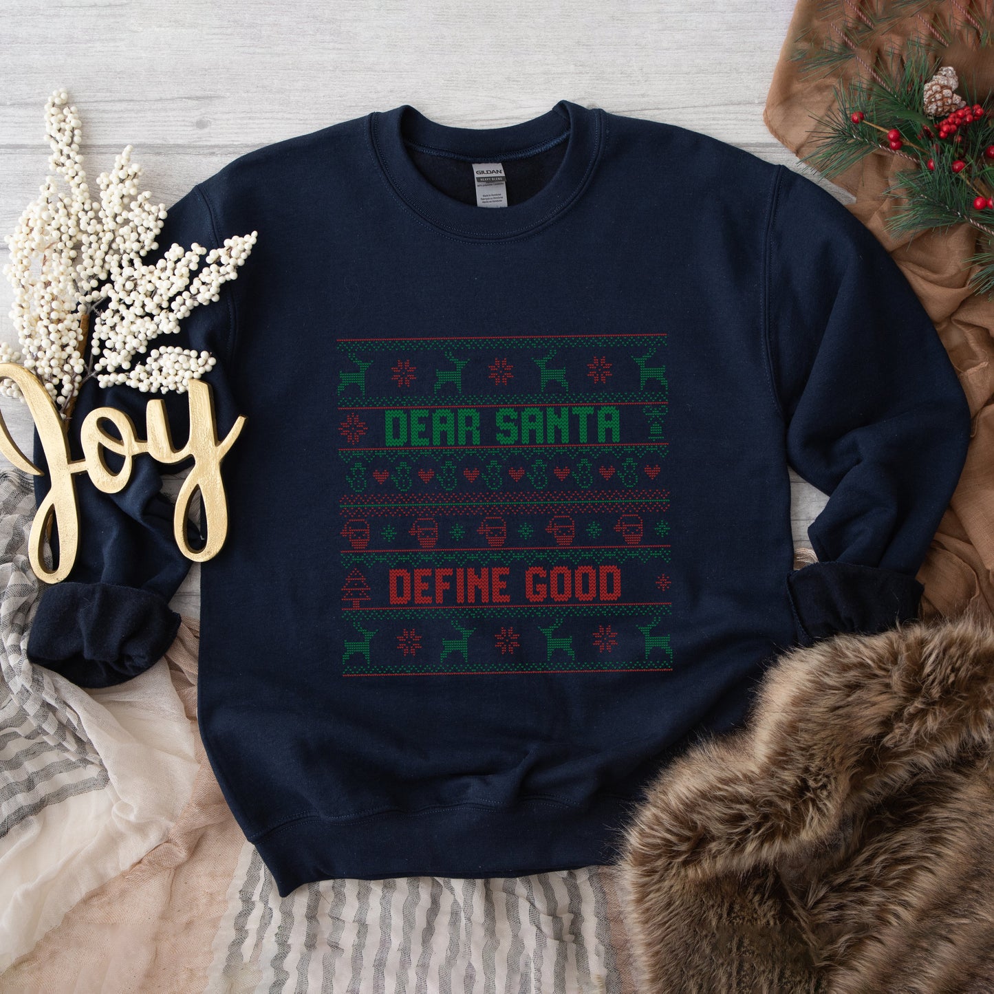 Santa Define Good | Sweatshirt