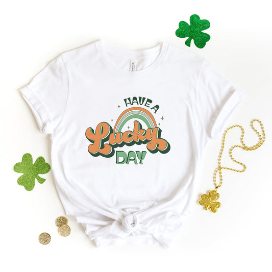 Have A Lucky Day | Short Sleeve Graphic Tee