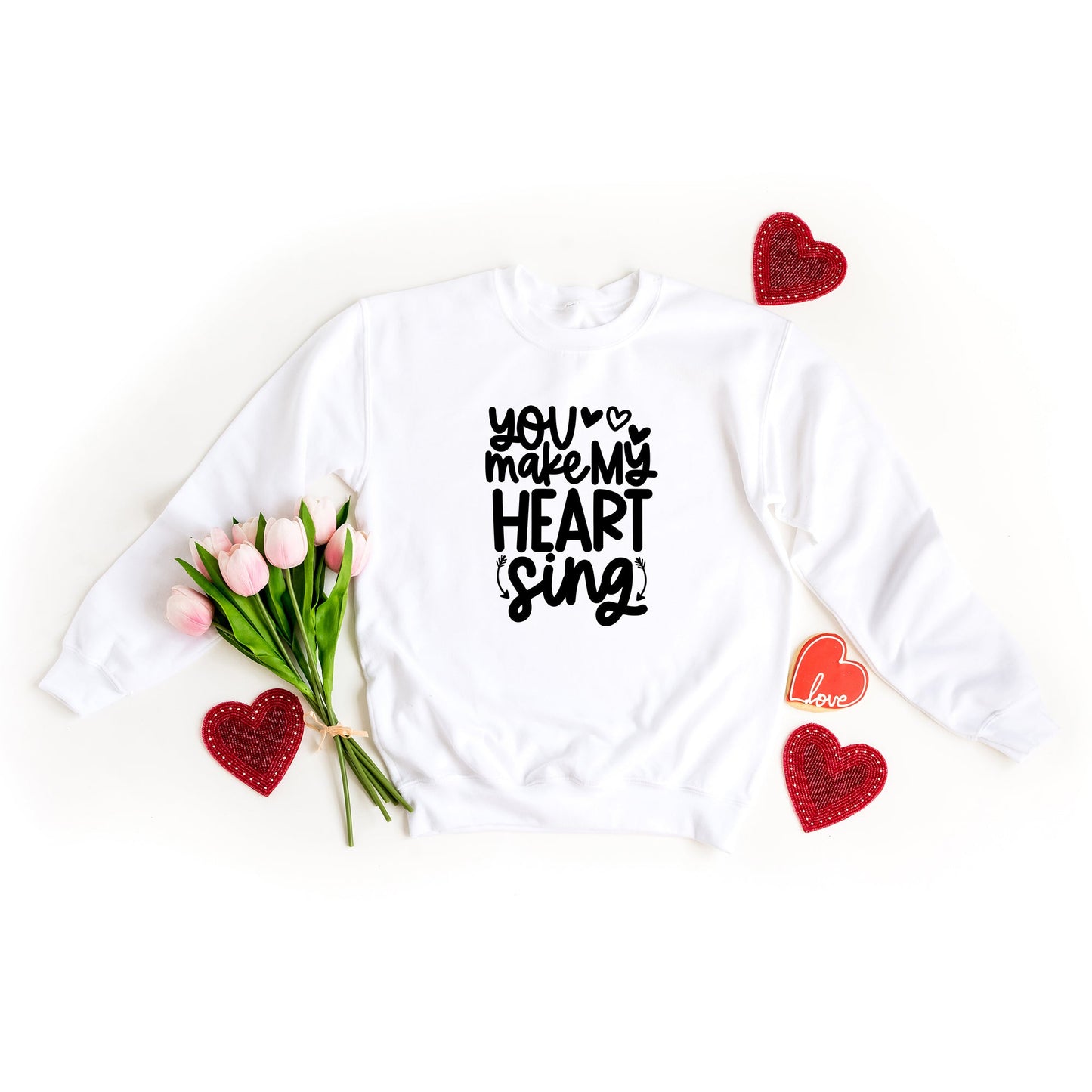 You Make My Heart Sing Hearts | Sweatshirt