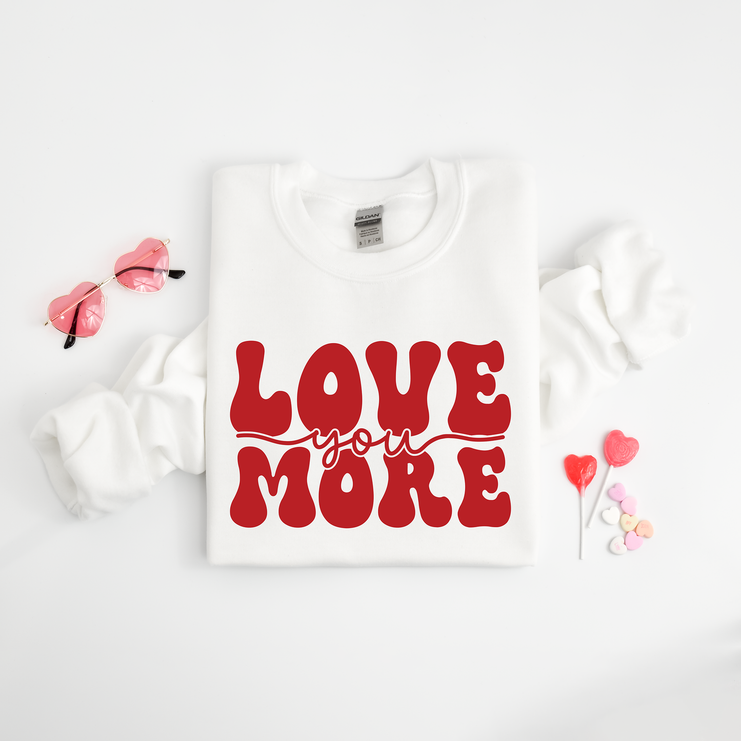 Love You More Cursive | Sweatshirt