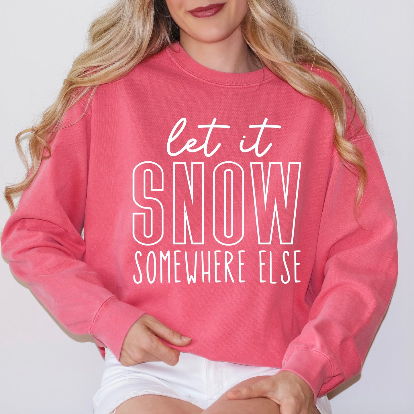 Let It Snow Somewhere Block | Garment Dyed Sweatshirt