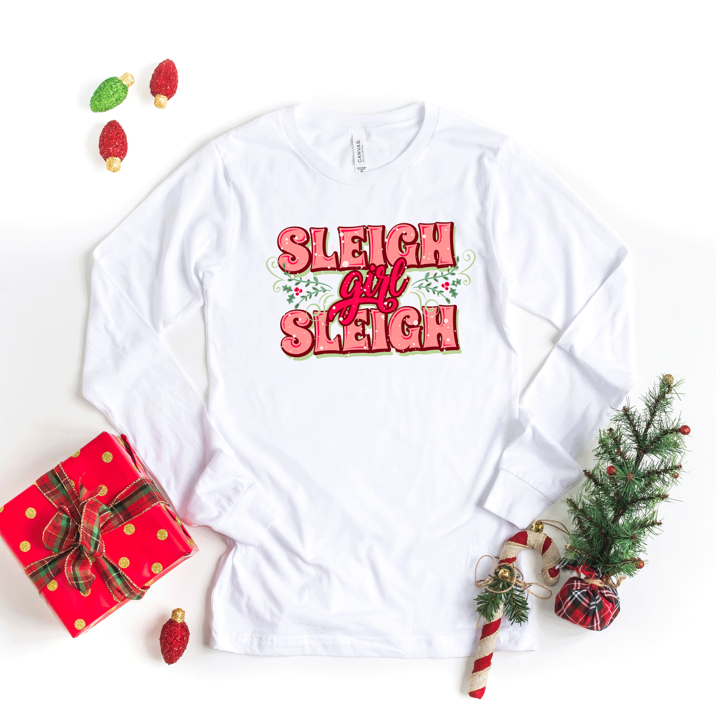 Sleigh Girl Sleigh | Long Sleeve Crew Neck