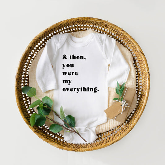 You Were My Everything | Baby Graphic Long Sleeve Bodysuit