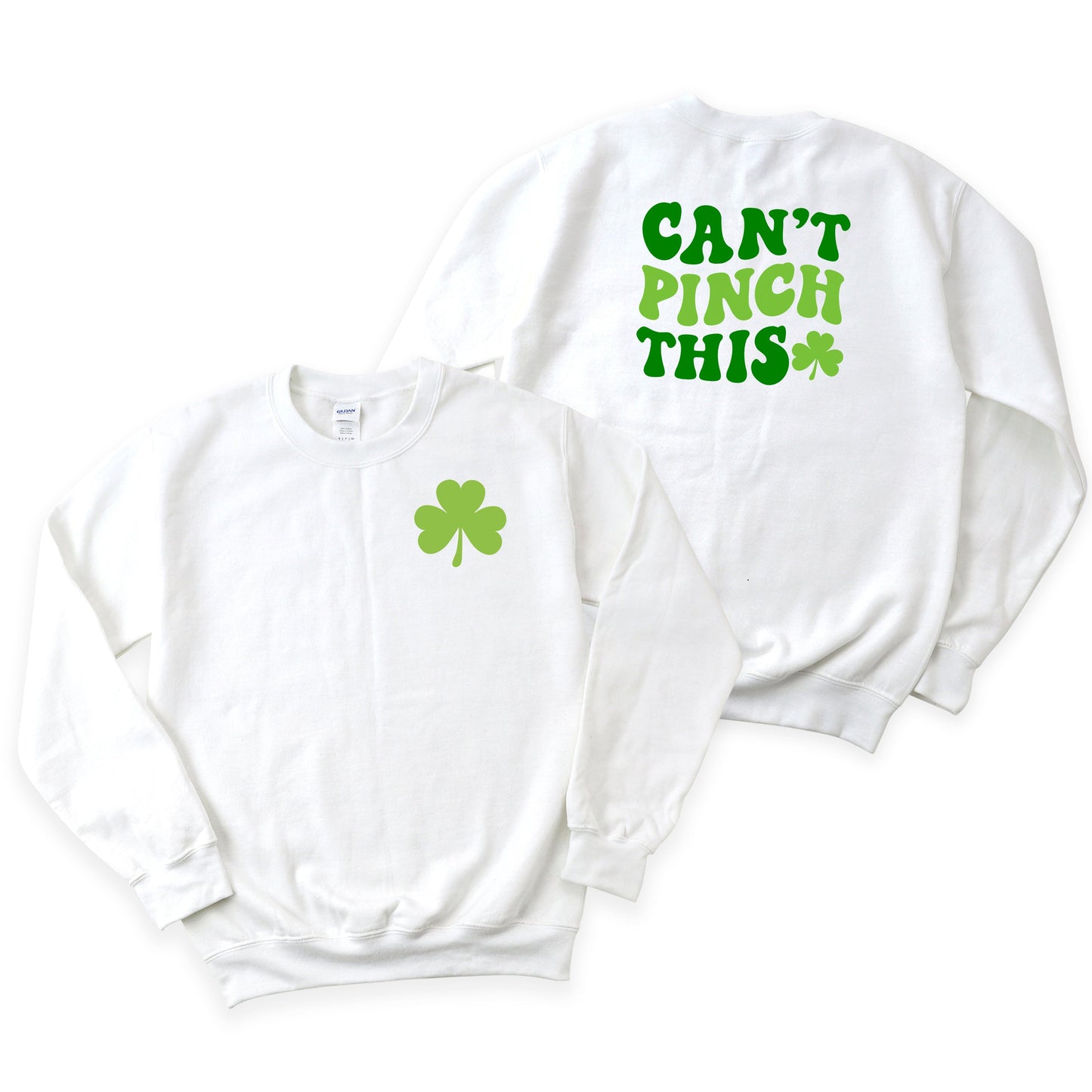 Can't Pinch This | Front and Back Sweatshirt