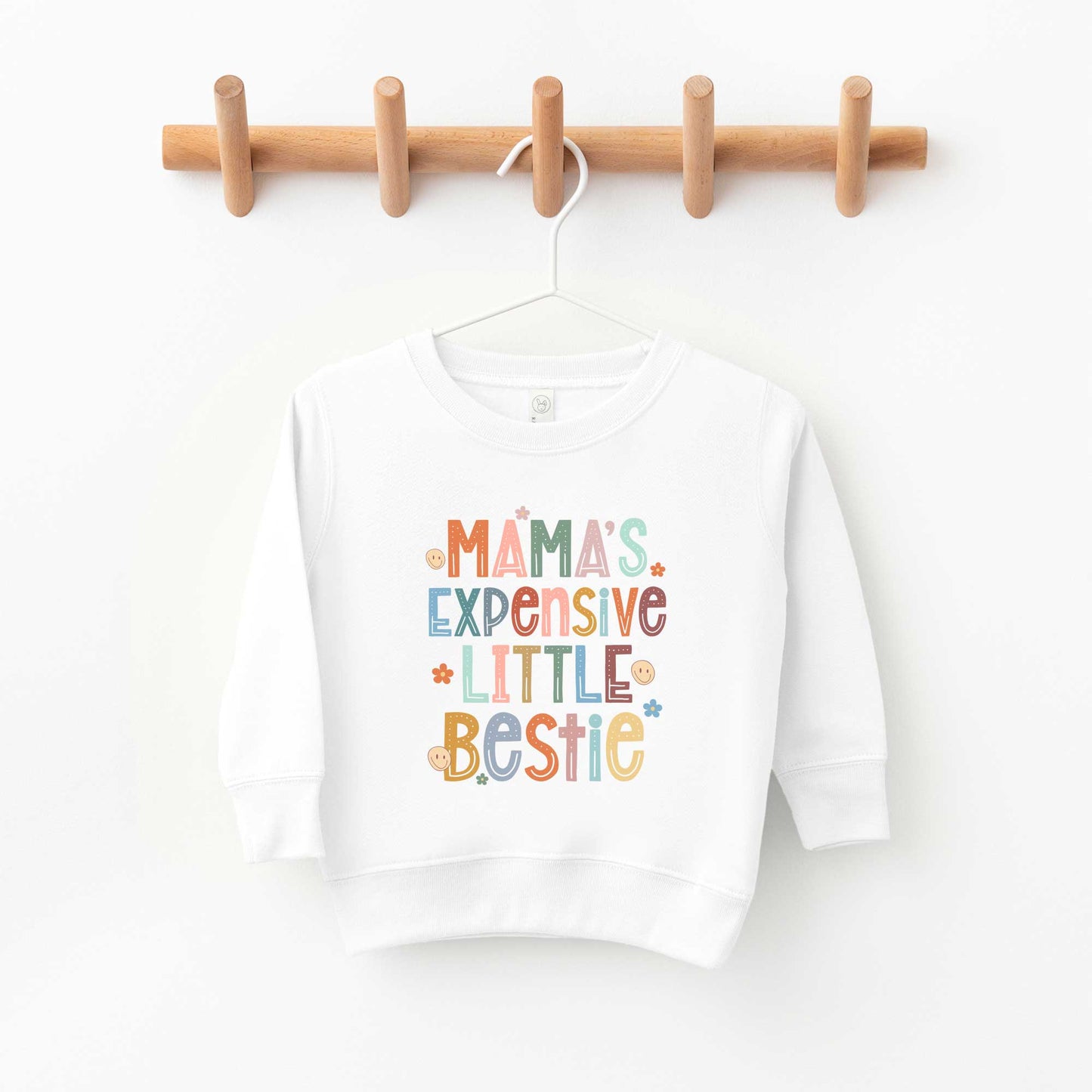 Mama's Expensive Bestie | Toddler Graphic Sweatshirt