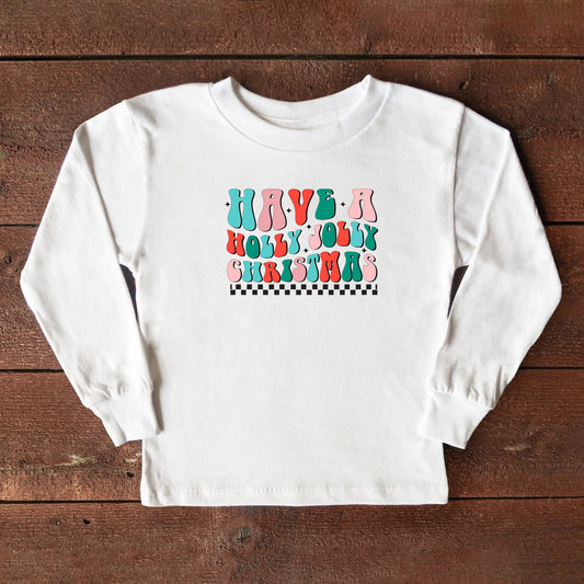 Retro Have A Holly Jolly Christmas | Toddler Long Sleeve Tee