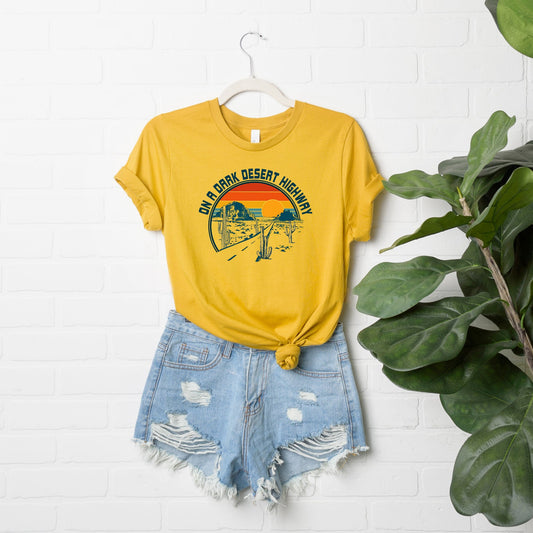 On A Dark Desert Highway Colorful | Short Sleeve Graphic Tee